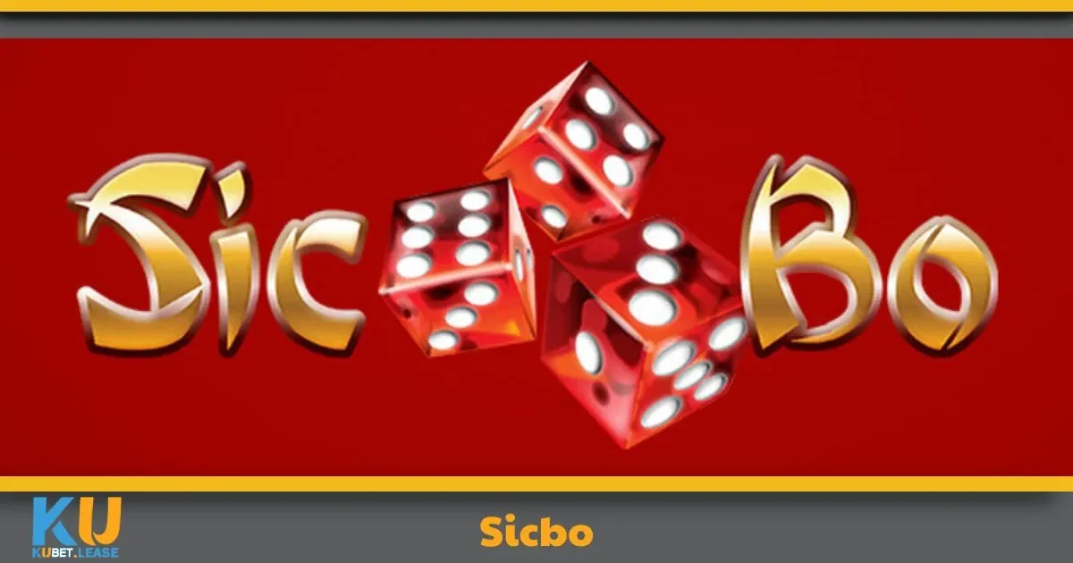 Sicbo KUBET – Tựa Game Xúc Xắc Với Giao Diện Độc Đáo 1 Sicbo KUBET – Tựa Game Xúc Xắc Với Giao Diện Độc Đáo